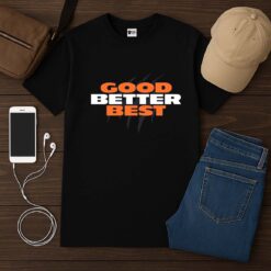 Chicago Bears Good Better Best Shirt