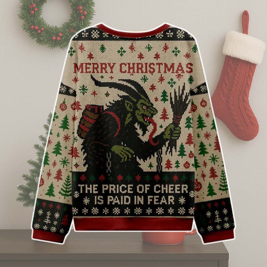 Krampus The Price Of Cheer Is Paid In Fear Ugly Christmas Sweater