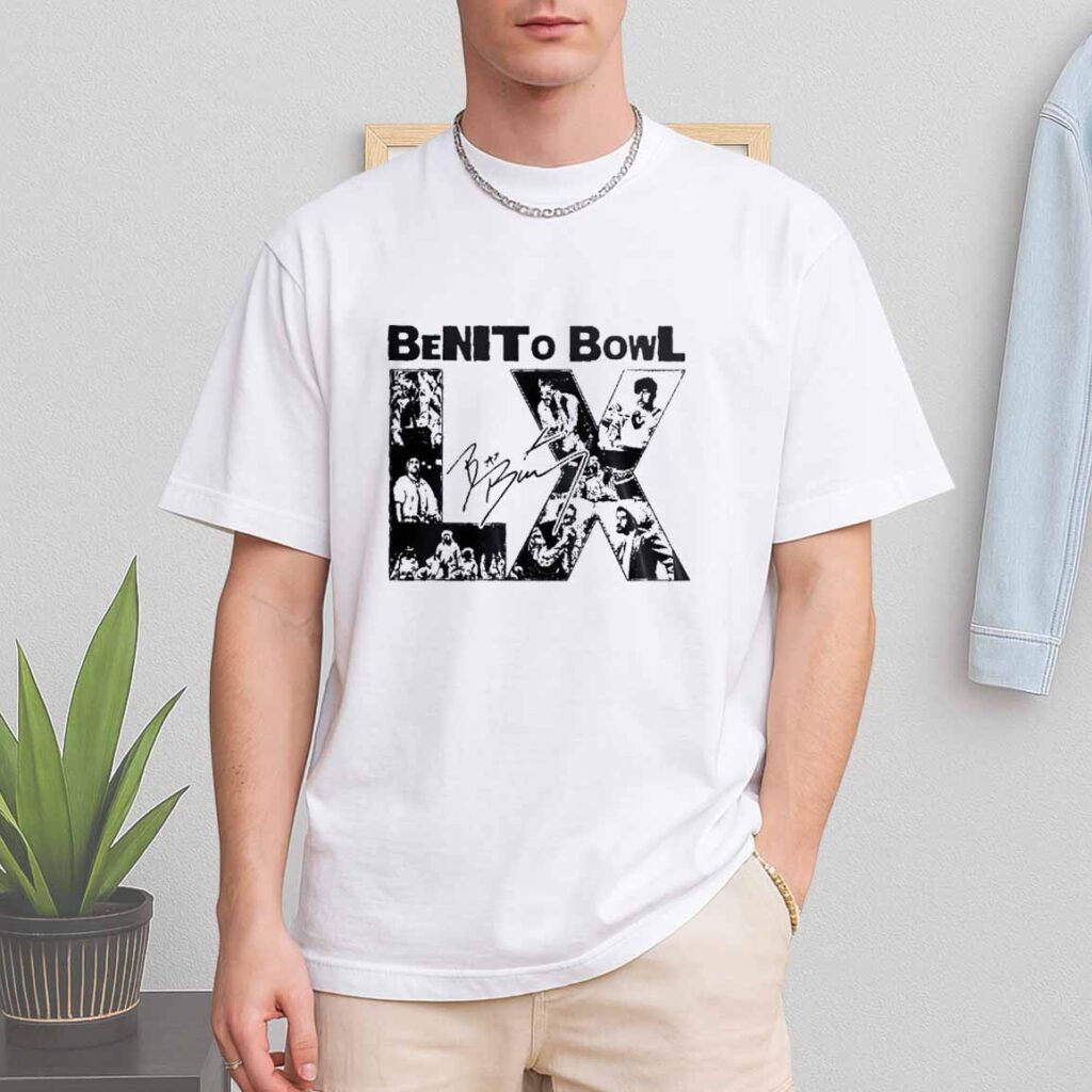 Benito Bowl LX Bad Bunny Shirt Benito Bowl LX Bad Bunny Shirt