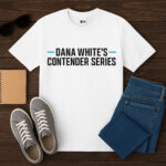 Dana White's Contender Series Shirt