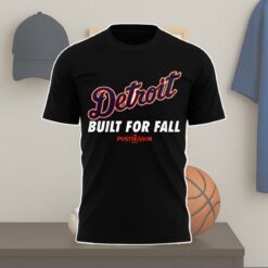 Detroit Tigers Built For Fall Postseason Shirt