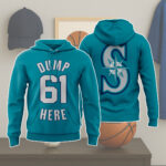 Seattle Mariners Dump 61 Here Hoodie