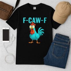 Blue Chicken F CAW F Shirt