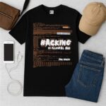 Hacking Is Illegal And For Nerds Shirt