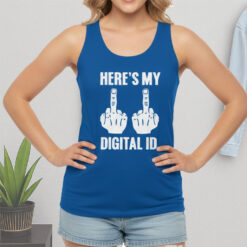 Here's My Digital ID Shirt