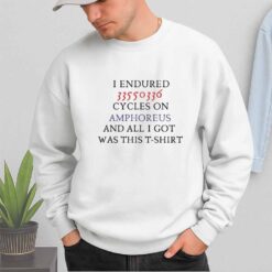I Endured Cycles On Amphoreus And All I Got Was This T Shirt Shirt