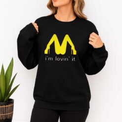 I'm Lovin' It Shirt
