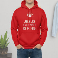 Jesus Christ Is King Crown Shirt