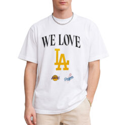 Los Angeles Lakers Los Angeles Dodgers We Love Shirt