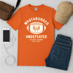 Whaa Burger Undefeated Tailgate Champs Tex USA Shirt