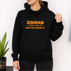 Zohran For New York City Turn The Volume Up Shirt