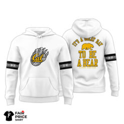 Cal Football It's A Great Day To Be A Bear Hoodie