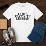 God's Favorite Lesbian Shirt