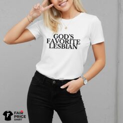 God's Favorite Lesbian Shirt