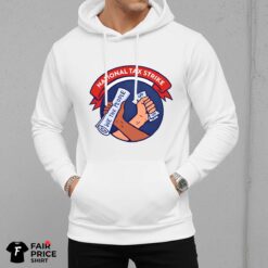 National Tax Strike Shirt