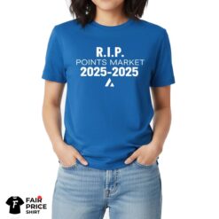 RIP Points Market Shirt