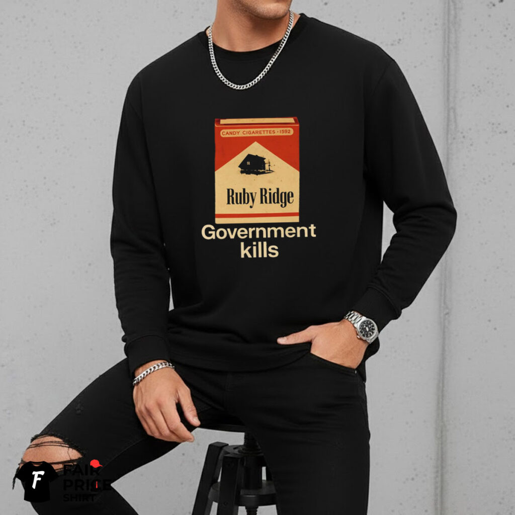 Ruby Ridge Government Kills Shirt