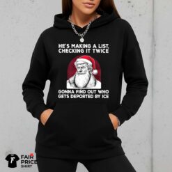 Santa Trump He's Making A List Checking It Twice Shirt