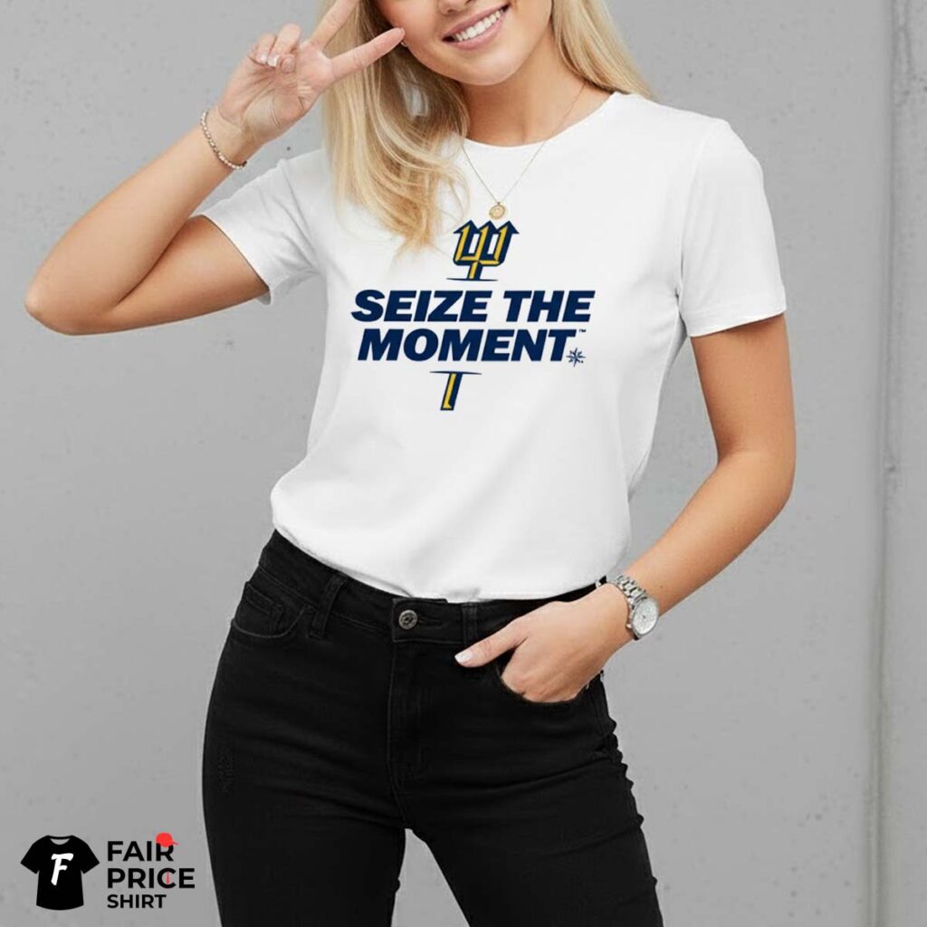 Seattle Mariners Seize The Moment Shirt