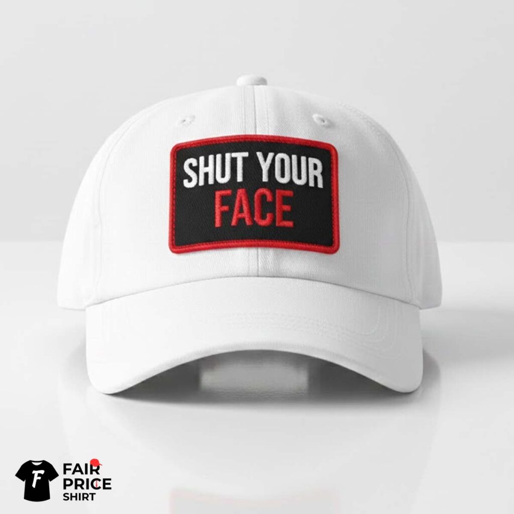 Shut Your Face Hat