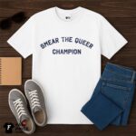 Smear The Queer Champion Shirt