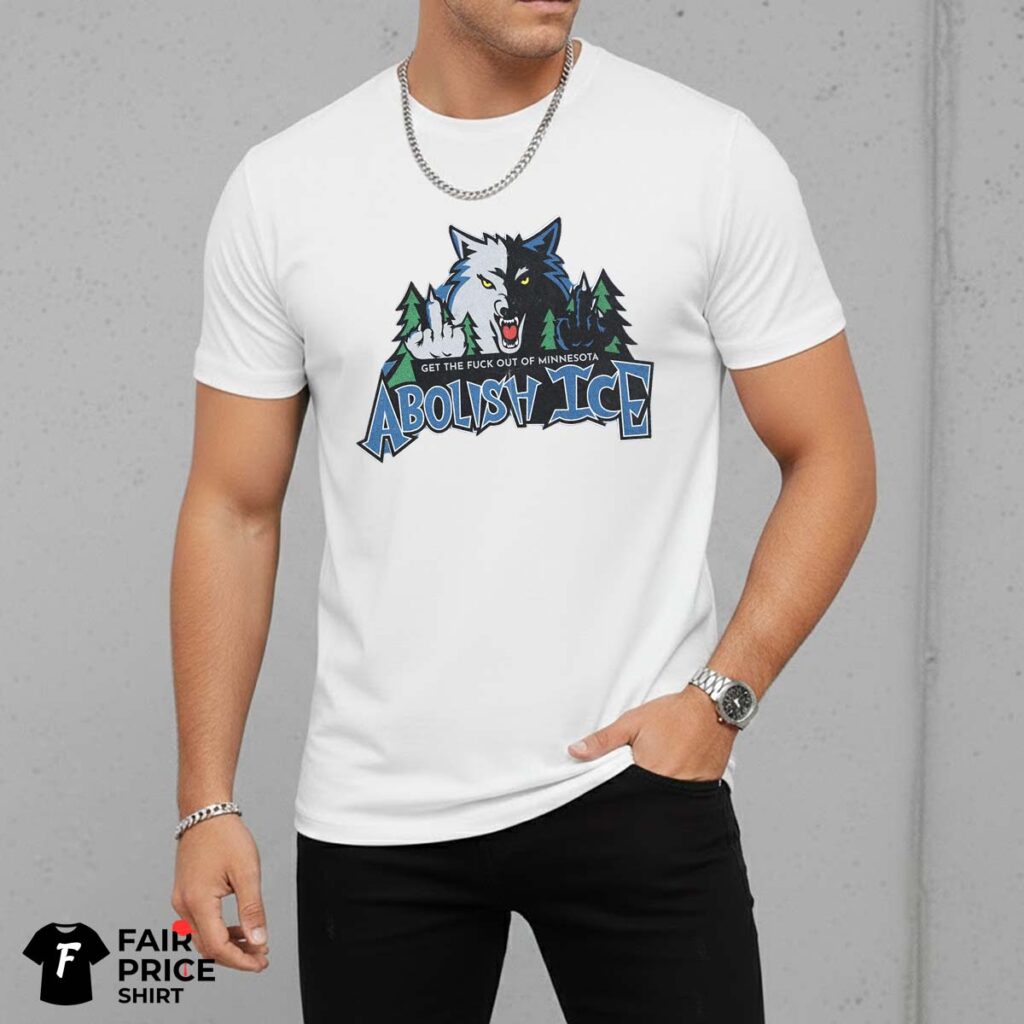 Abolish Ice Get The Fuck Out Of Minnesota Shirt
