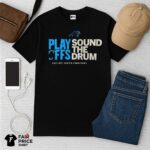 Carolina Panthers Sound The Drum 2025 Playoffs Shirt