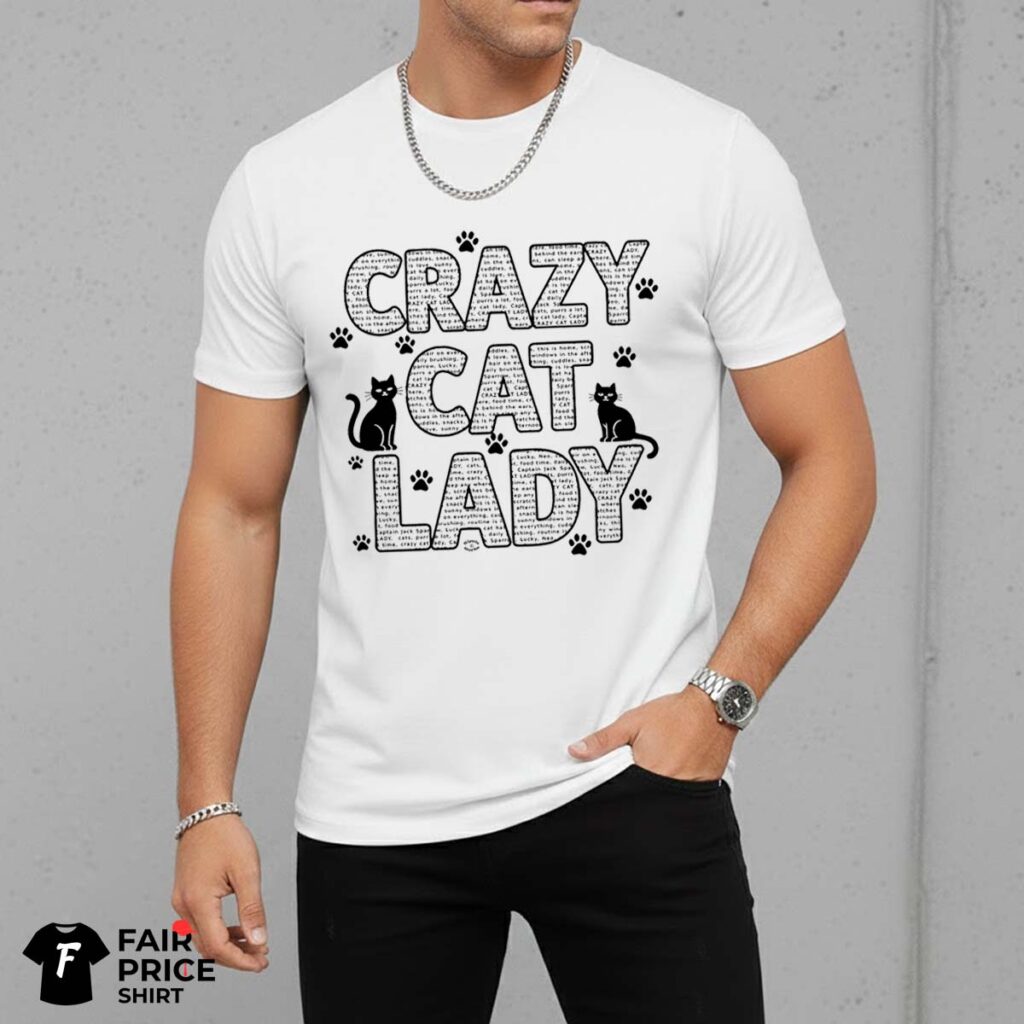 Crazy Cat Lady Shirt