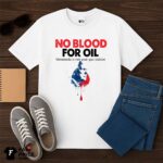 No Blood For Oil Venezuela Shirt