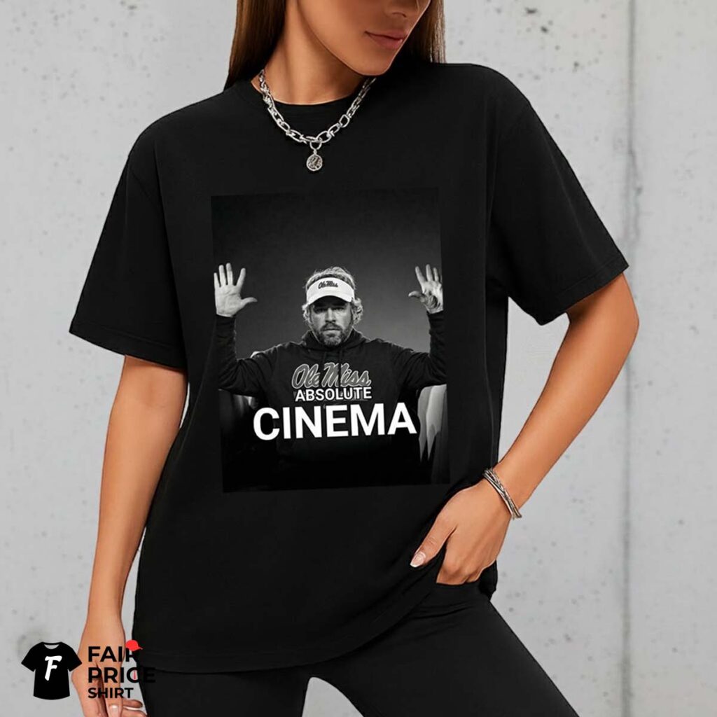 Ole Miss Head Coach Lane Kiffin ABSOLUTE CINEMA Shirt