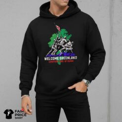 Welcome Greenland United We Stand Political Satire Shirt
